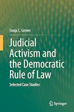 Judicial Activism and the Democratic Rule of Law