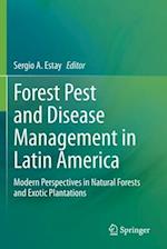 Forest Pest and Disease Management in Latin America