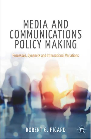 Media and Communications Policy Making