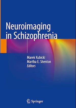 Neuroimaging in Schizophrenia