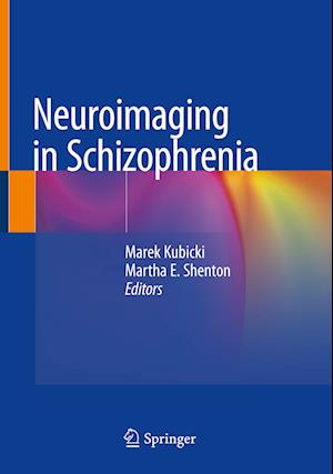 Neuroimaging in Schizophrenia