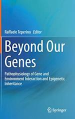 Beyond Our Genes