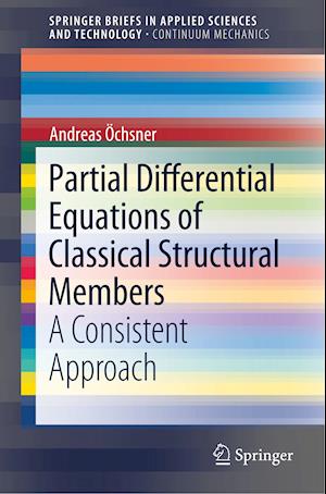 Partial Differential Equations of Classical Structural Members