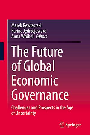 The Future of Global Economic Governance