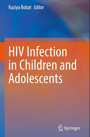 HIV Infection in Children and Adolescents