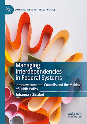 Managing Interdependencies in Federal Systems