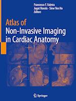 Atlas of Non-Invasive Imaging in Cardiac Anatomy