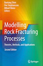 Modelling Rock Fracturing Processes