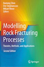 Modelling Rock Fracturing Processes