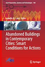 Abandoned Buildings in Contemporary Cities: Smart Conditions for Actions