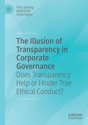 The Illusion of Transparency in Corporate Governance