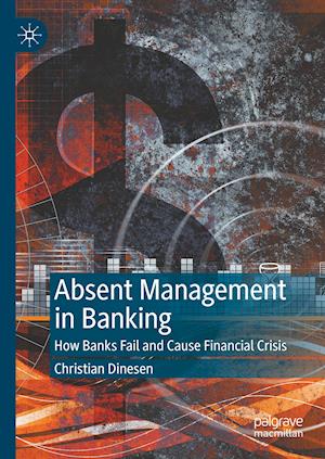 Absent Management in Banking