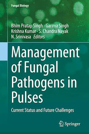 Management of Fungal Pathogens in Pulses