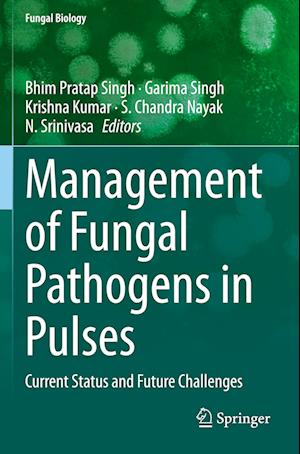 Management of Fungal Pathogens in Pulses