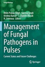 Management of Fungal Pathogens in Pulses