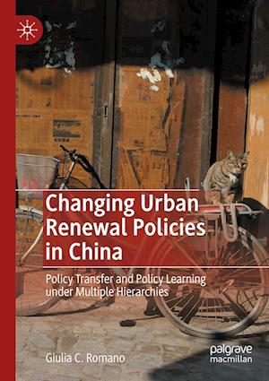 Changing Urban Renewal Policies in China