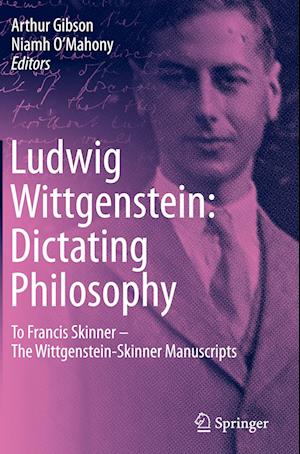 Ludwig Wittgenstein: Dictating Philosophy