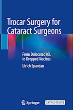 Trocar Surgery for Cataract Surgeons