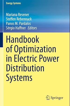 Handbook of Optimization in Electric Power Distribution Systems