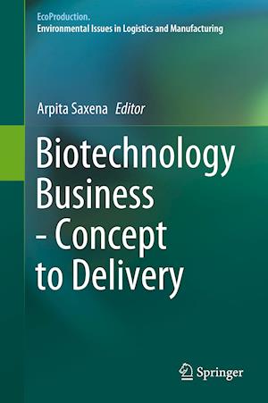 Biotechnology Business - Concept to Delivery