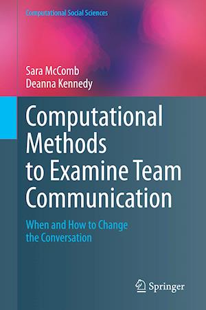 Computational Methods to Examine Team Communication