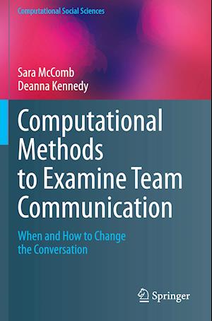 Computational Methods to Examine Team Communication