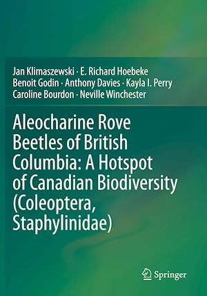 Aleocharine Rove Beetles of British Columbia: A Hotspot of Canadian Biodiversity (Coleoptera, Staphylinidae)