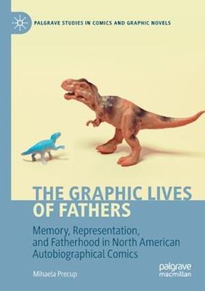 The Graphic Lives of Fathers