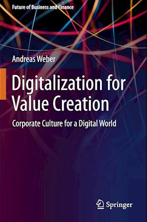 Digitalization for Value Creation