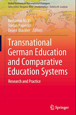 Transnational German Education and Comparative Education Systems