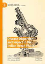 Disease Dispersion and Impact in the Indian Ocean World