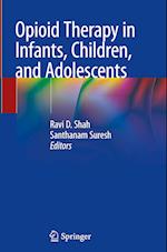 Opioid Therapy in Infants, Children, and Adolescents