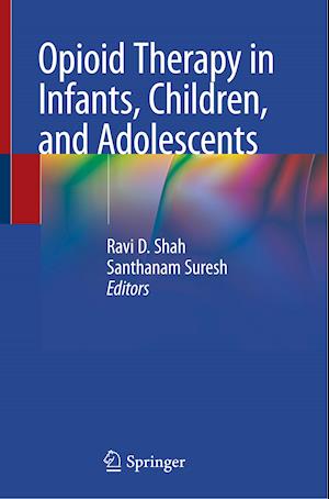 Opioid Therapy in Infants, Children, and Adolescents