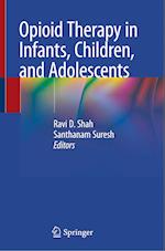 Opioid Therapy in Infants, Children, and Adolescents