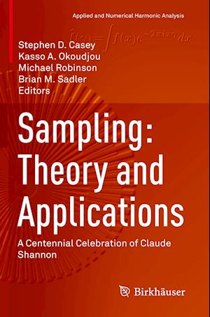 Sampling: Theory and Applications