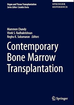 Contemporary Bone Marrow Transplantation