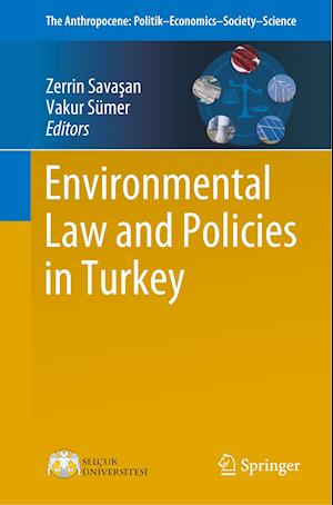 Environmental Law and Policies in Turkey