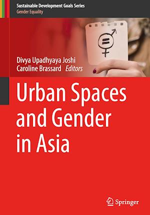 Urban Spaces and Gender in Asia