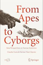 From Apes to Cyborgs