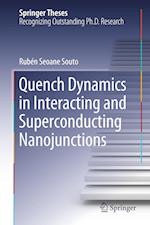 Quench Dynamics in Interacting and Superconducting Nanojunctions