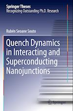 Quench Dynamics in Interacting and Superconducting Nanojunctions