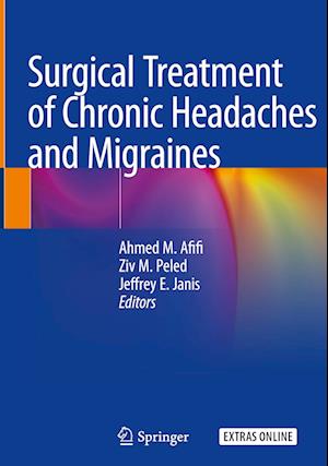 Surgical Treatment of Chronic Headaches and Migraines