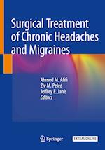 Surgical Treatment of Chronic Headaches and Migraines