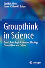 Groupthink in Science