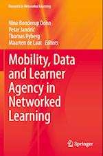 Mobility, Data and Learner Agency in Networked Learning