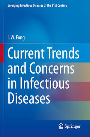 Current Trends and Concerns in Infectious Diseases