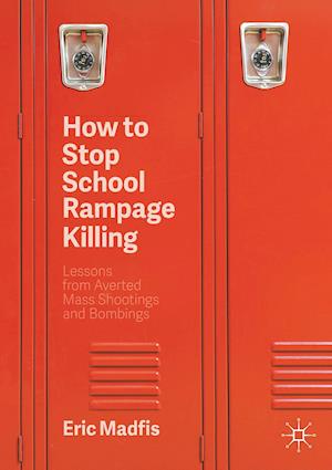 How to Stop School Rampage Killing