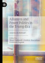 Alliances and Power Politics in the Trump Era