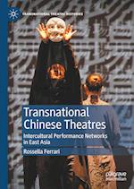 Transnational Chinese Theatres
