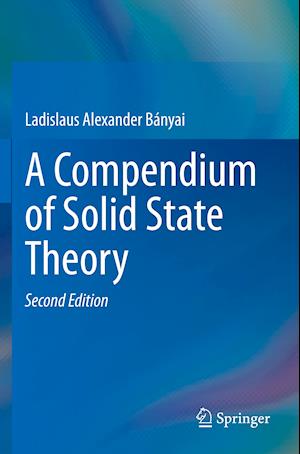 A Compendium of Solid State Theory